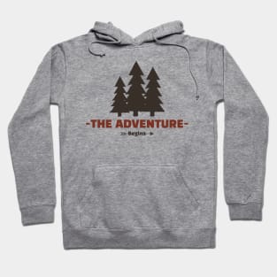 THE ADVENTURE BEGINS Hoodie